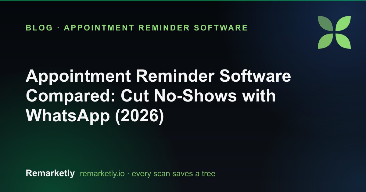 Appointment Reminder Software Compared: Cut No-Shows with WhatsApp (2026)