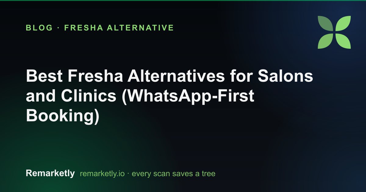 Best Fresha Alternatives for Salons and Clinics (WhatsApp-First Booking)