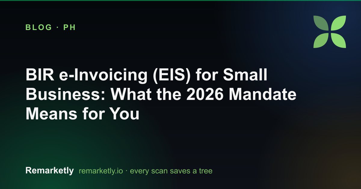 BIR e-Invoicing (EIS) for Small Business: What the 2026 Mandate Means for You