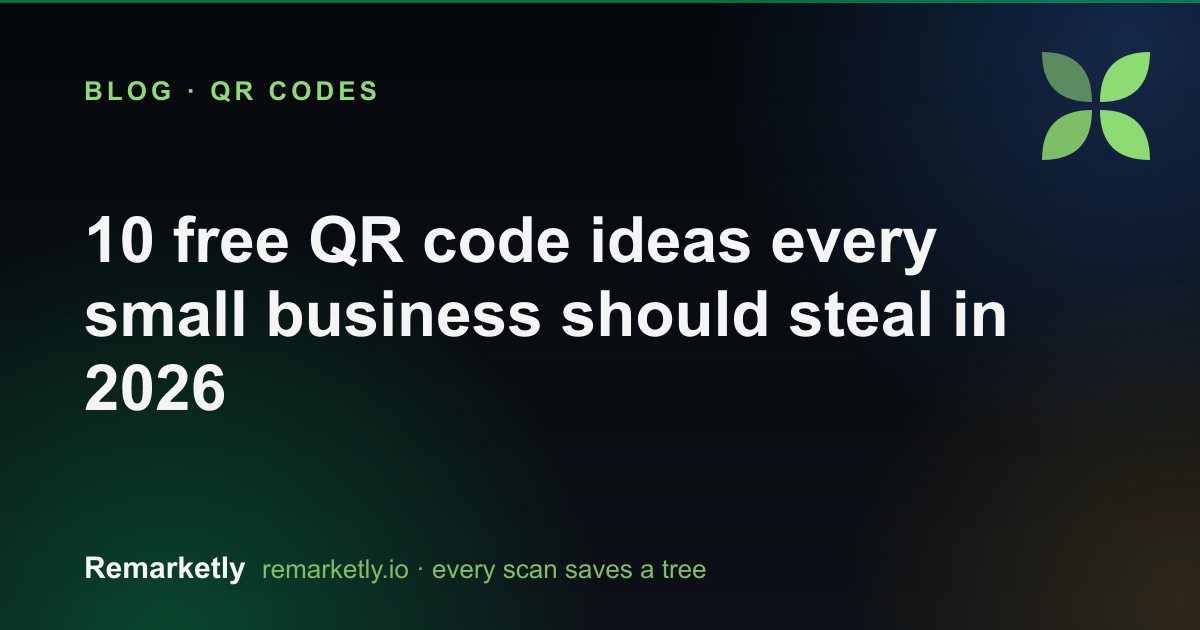 10 free QR code ideas every small business should steal in 2026