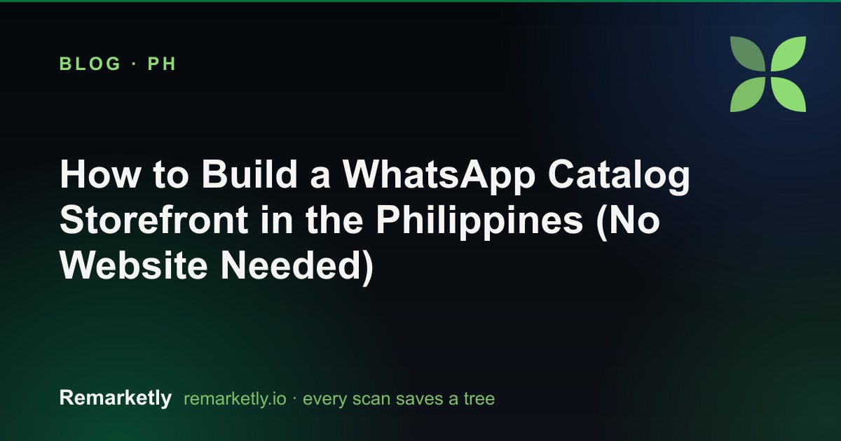 How to Build a WhatsApp Catalog Storefront in the Philippines (No Website Needed)