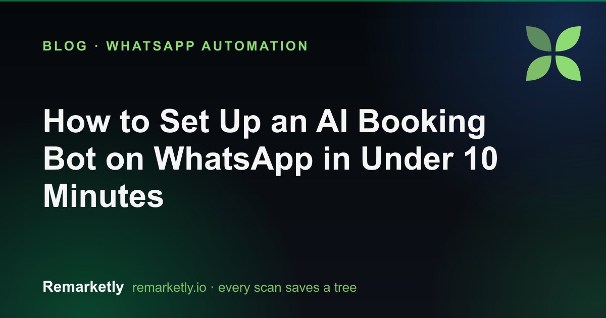How to Set Up an AI Booking Bot on WhatsApp in Under 10 Minutes