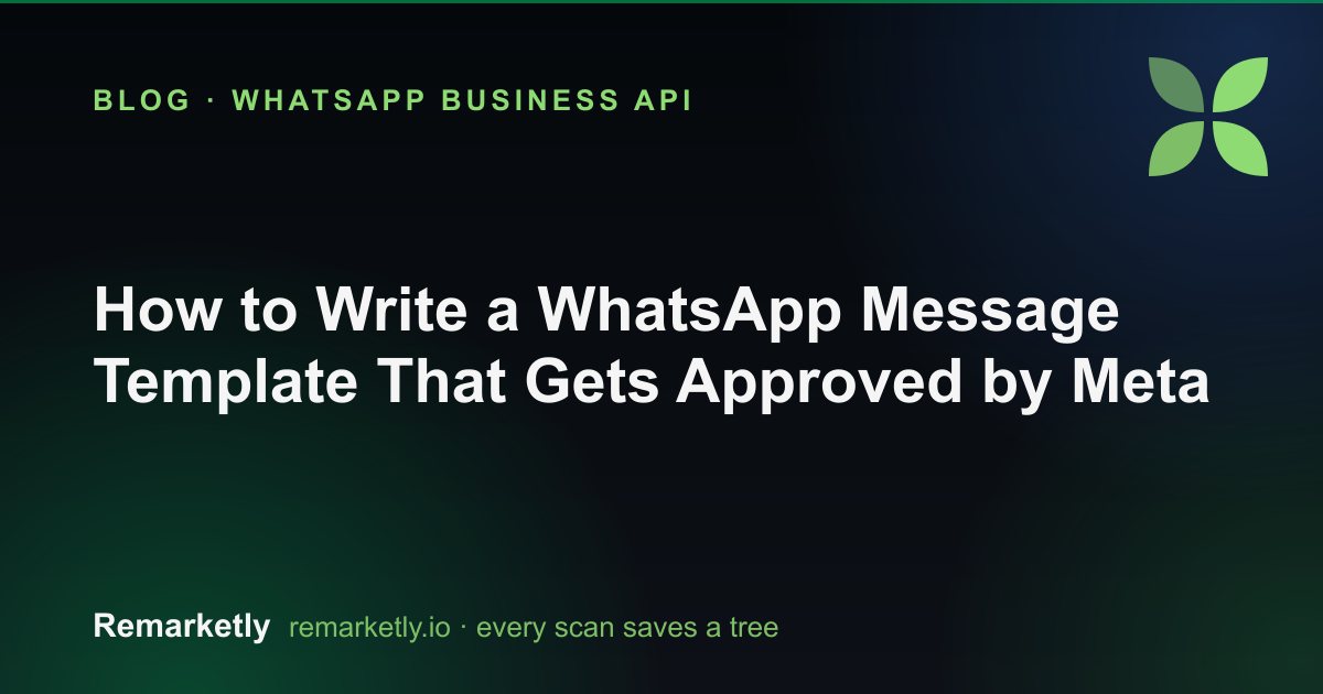 How to Write a WhatsApp Message Template That Gets Approved by Meta