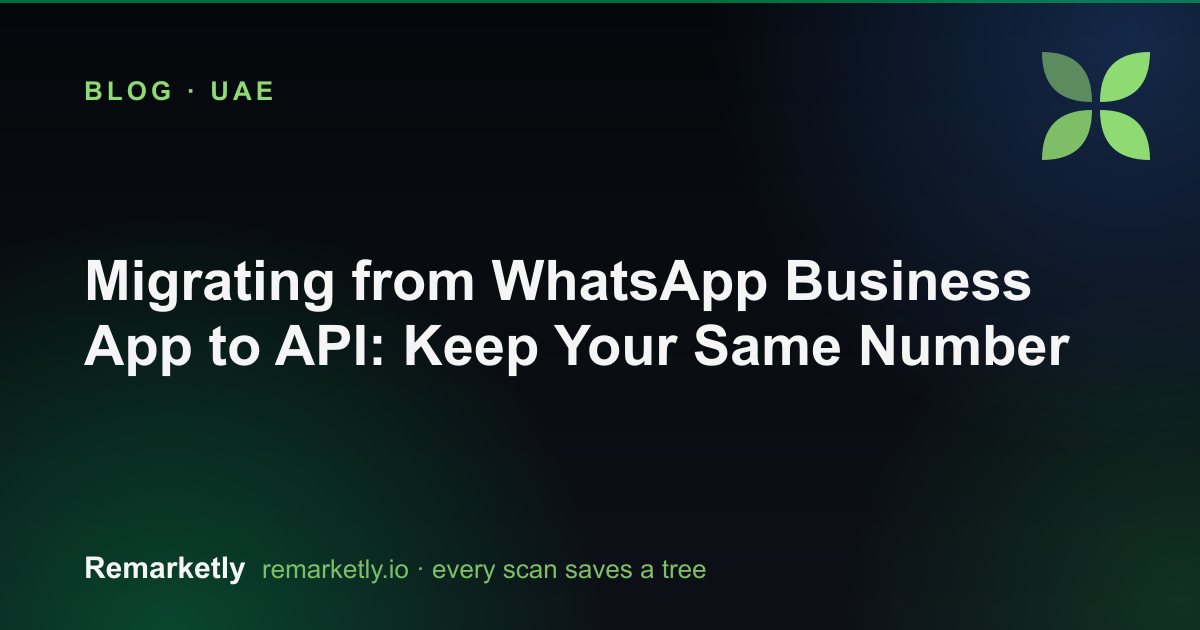 Migrating from WhatsApp Business App to API: Keep Your Same Number