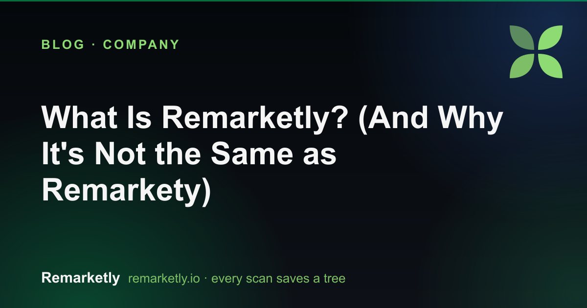 What Is Remarketly? (And Why It's Not the Same as Remarkety)